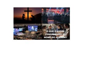 O QUE É SER IGREJA NOS DIAS ATUAIS SEGUNDO A BÍBLIA?