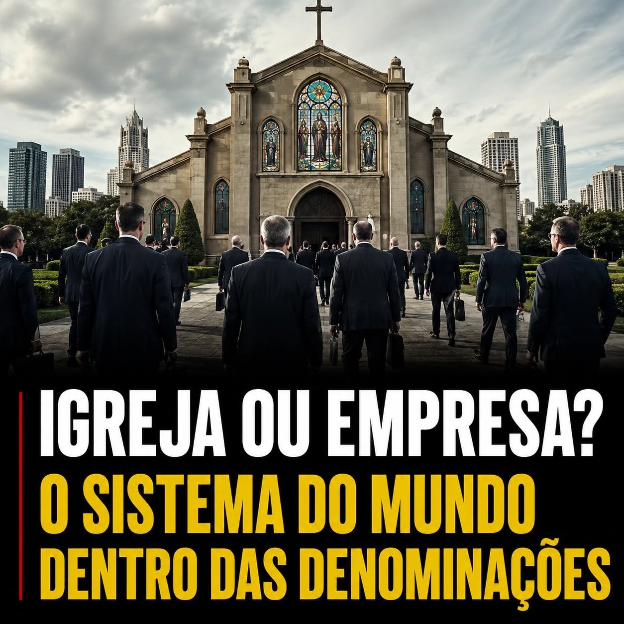 QUANDO A IGREJA COPIA O SISTEMA DO MUNDO, ELA PERDE SUA IDENTIDADE!